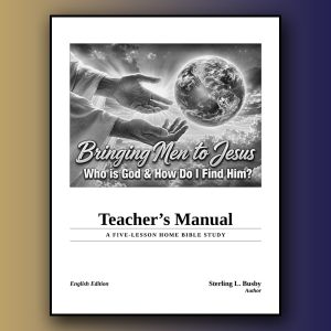 Bringing Men To Jesus Teacher's Manual